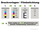 Filmerstellung: Inkjetfilm Tampondruck, Kosten n. Aufwand